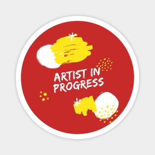 Artist in Progress Magnet